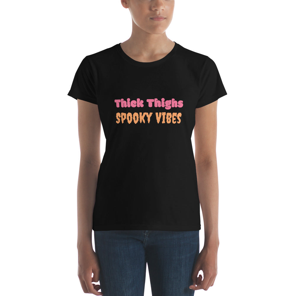 Thick Thighs Spooky Vibes Women's short sleeve t-shirt